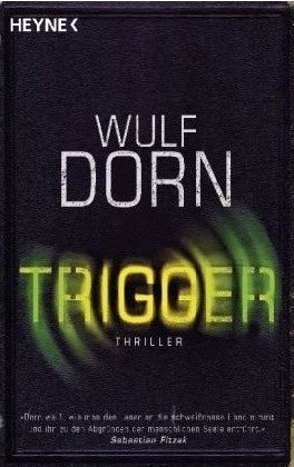 Wulf Dorn: Trigger